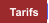 Tarifs